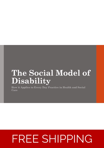 Disability - Social Model of Disability Awareness and Applying it in Practice